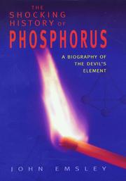 Cover of: The shocking history of phosphorus: a biography of the devil's element