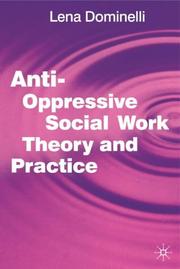 Cover of: Anti-oppressive social work theory and practice