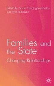 Cover of: Families and the State: Changing Relationships