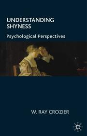 Cover of: Understanding Shyness by W. Ray Crozier