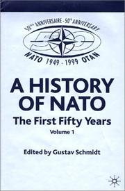 Cover of: A History of NATO: The First Fifty Years