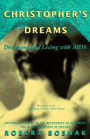 Cover of: Christopher's dreams: dreaming and living with AIDS
