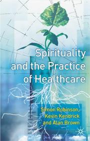 Cover of: Spirituality and the Practice of Health Care