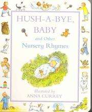 Cover of: Hush a Bye Baby Nursery Rhymes