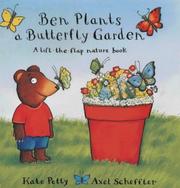 Cover of: Ben Plants a Butterfly Garden