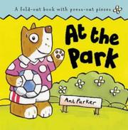 Cover of: At the Park (Press-out-and-play Book) by Ant Parker