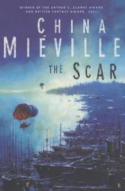 Cover of: The scar by China Miéville