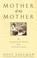 Cover of: Mother of My Mother
