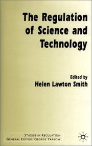 Cover of: The Regulation of Science and Technology (Studies in Regulation) by Helen Lawton Smith