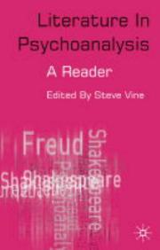Cover of: Literature in Psychoanalysis: A Practical Reader