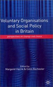 Cover of: Voluntary Organisations and Social Policy: Perspectives on Change and Choice