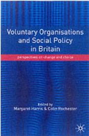Voluntary Organisations and Social Policy in Britain by Margaret Harris, Colin Rochester