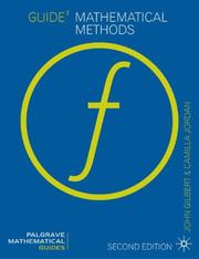 Guide to Mathematical Methods by John Gilbert, Camilla Jordan