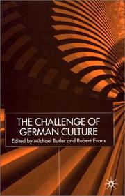 Cover of: The Challenge of German Culture: Essays Presented to Wilfried van der Will (New Perspectives in German Studies)
