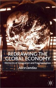 Cover of: Redrawing the Global Economy: Elements of Integration and Fragmentation
