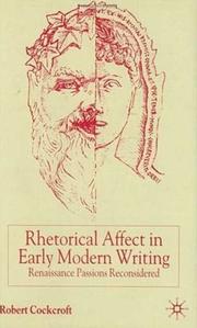 Cover of: Rhetorical Affect in Early Modern Writing by Robert Cockroft