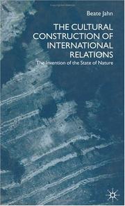 Cover of: The Cultural Construction of International Relations | Beate Jahn