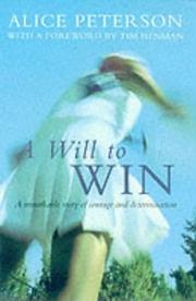 Cover of: A Will to Win by Alice Peterson, Alice Peterson