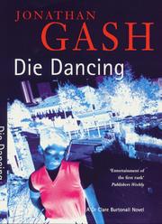 Cover of: Die Dancing (Dr George Barnabas Mystery) by Jonathan Gash