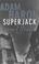 Cover of: Superjack