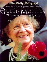 Cover of: Her Majesty Queen Elizabeth the Queen Mother by Hugh Massingberd, The Daily Telegraph
