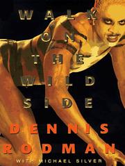 Cover of: Walk on the wild side by Dennis Rodman