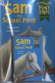 Cover of: Pony Tales: Sam the School Pony Book and Tape (Pony Tales)