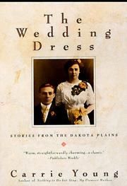 Cover of: Wedding Dress and Other Short Stories by Carrie Young