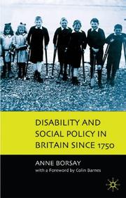 Disability and social policy in Britain since 1750 by Anne Borsay