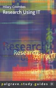 Cover of: Research Using IT (Palgrave Study Guides) by Hilary Coombes