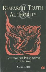 Cover of: Research, truth and authority: postmodern perspectives on nursing