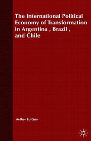 Cover of: The International Political Economy of Transformation in Argentina, Brazil, and Chil (International Political Economy)