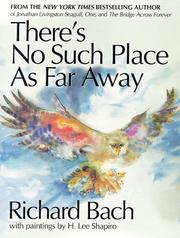 Cover of: There's No Such Place as Far Away by Richard Bach