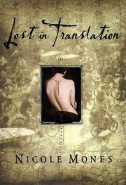 Cover of: Lost in translation by Nicole Mones