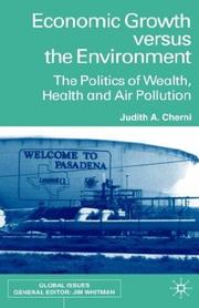 Cover of: Economic Growth Versus the Environment | Judith A. Cherni