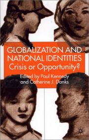 Cover of: Globalization and National Identities: Crisis or Opportunity?