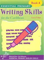 Primary Writing Skills for the Caribbean by Louis Fidge