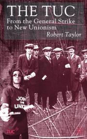 Cover of: The Tuc: From the General Strike to New Unionism
