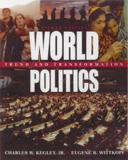 Cover of: World Politics by Charles William Kegley Jr., Eugene R. Wittkopf