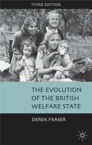 Cover of: The evolution of the British welfare state by Derek Fraser
