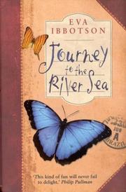 Cover of: Journey to the river sea by Eva Ibbotson