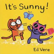 Cover of: It's Sunny! (Ginger & Ollie Go Out to Play)