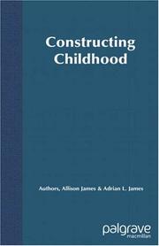 Cover of: Constructing Childhood by Allison James, Adrian James