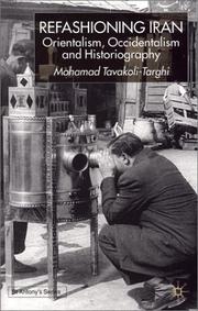 Cover of: Refashioning Iran | Mohamad Tavakoli-Targhi