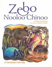 Cover of: Zebo Nooloo Chinoo: A Caribbean Folk Tale