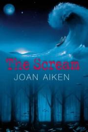Cover of: The Scream (Shock Shop) by Joan Aiken