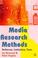 Cover of: Media research methods