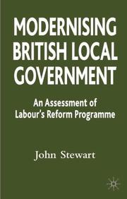 Cover of: Modernising British Local Government: An Assessment of Labour's Reform Prgramme