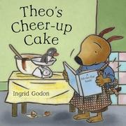 Cover of: Theo's Cheer-Up Cake