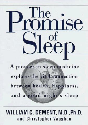 The promise of sleep by William C. Dement